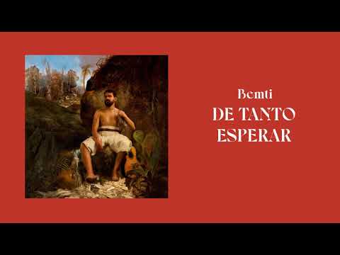 Bemti - De Tanto Esperar (audio / letra)