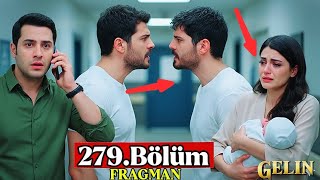 Gelin 279. Bölüm Adı Cihan Dönüyor, Hançer Bayılıyor Bebek Tehlikede, Metin Çıldırıyor