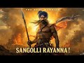 Sangolli Rayanna: The Warrior Who Terrified the British Empire | Real Untold Story