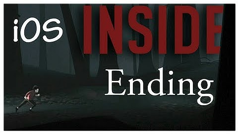 INSIDE (By Playdead) Walkthrough Gameplay Ending - iOS/Android/XBOX ONE/PS4/Steam
