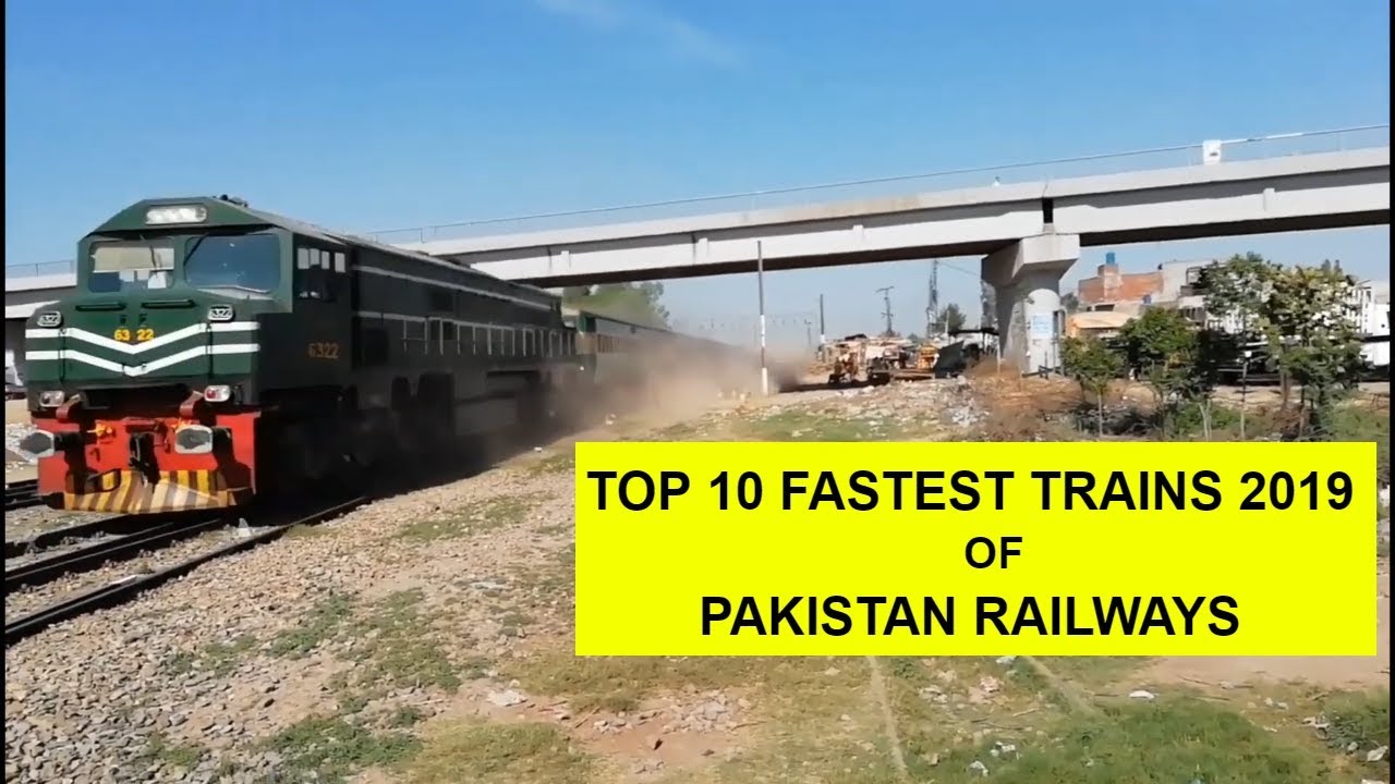 Fastest Trains In Pakistan || Top 10 || Train Videos Of Pakistan Railways || सबसे तेज ट्रेन