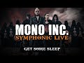 MONO INC. - Get Some Sleep (Symphonic Live)