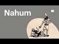 Read Scripture: Nahum