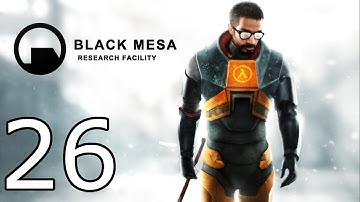 Black Mesa Source Walkthrough - Part 26
