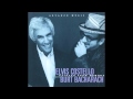 Burt bacharach and elvis costello  ill never fall in love again