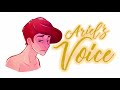 Ariels voice  male cover