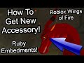How to Get New Ruby Embedments Accessory | Roblox Wings of Fire Update