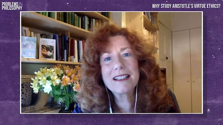 Why Study Aristotle's Virtue Ethics? Angie Hobbs for the Royal Institute of Philosophy