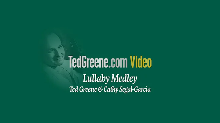 Lullaby Medley