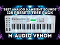Maudio venom best analog  ambient sounds 128 presets pack