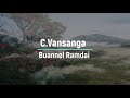 C.Vansanga-Buannel ramdai(Original) Mp3 Song