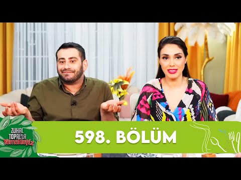 Zuhal Topal'la Yemekteyiz 598. Bölüm @Yemekteyiz