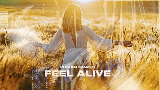 Roman Crash - Feel Alive