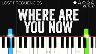 Lost Frequencies ft Calum Scott - Where Are You Now | EASY Piano Tutorial