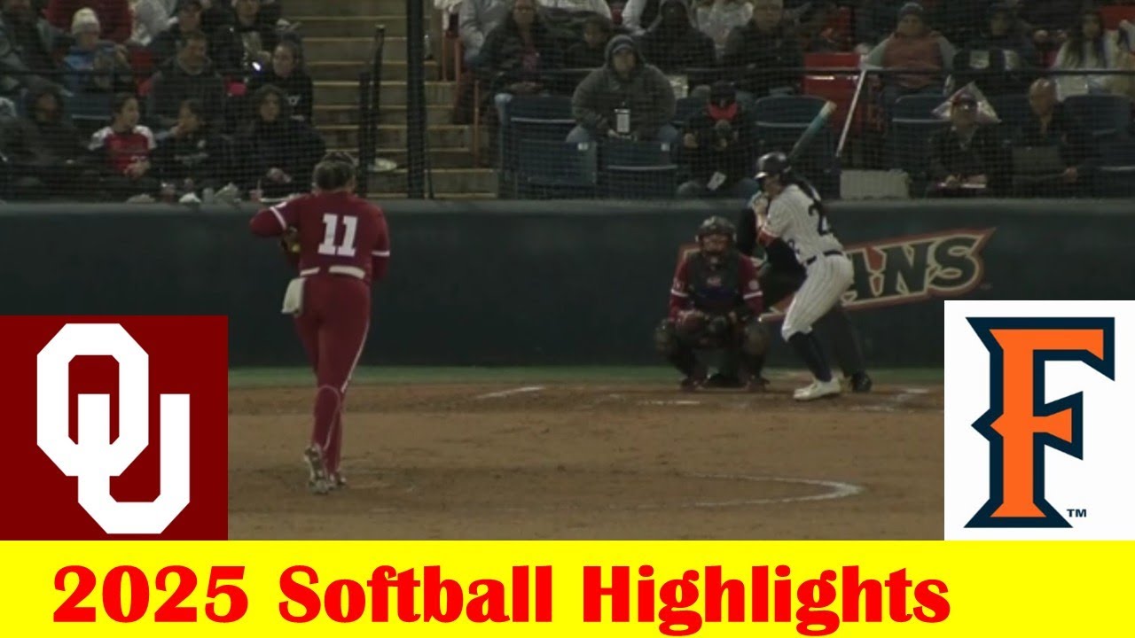 3-oklahoma-vs-cal-state-fullerton-softball-game-highlights-2-7-2025