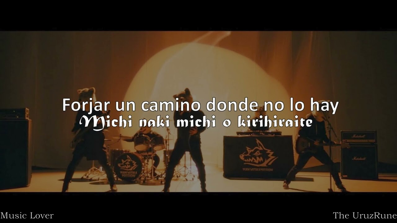 Man With A Mission - Change The World Sub. Español + English/Romaji