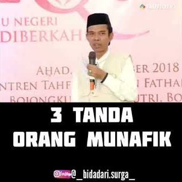 Ustadz Abdul Somad, Lc, MA, Ph.D II 3 TANDA ORANG MUNAFIK