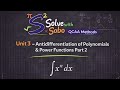 Antidifferentiation Examples of Polynomials and Power Functions (Part 2) - Unit 3 Math Methods