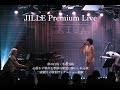 【公式】JILLE Premium LIVE feat. 温故知新