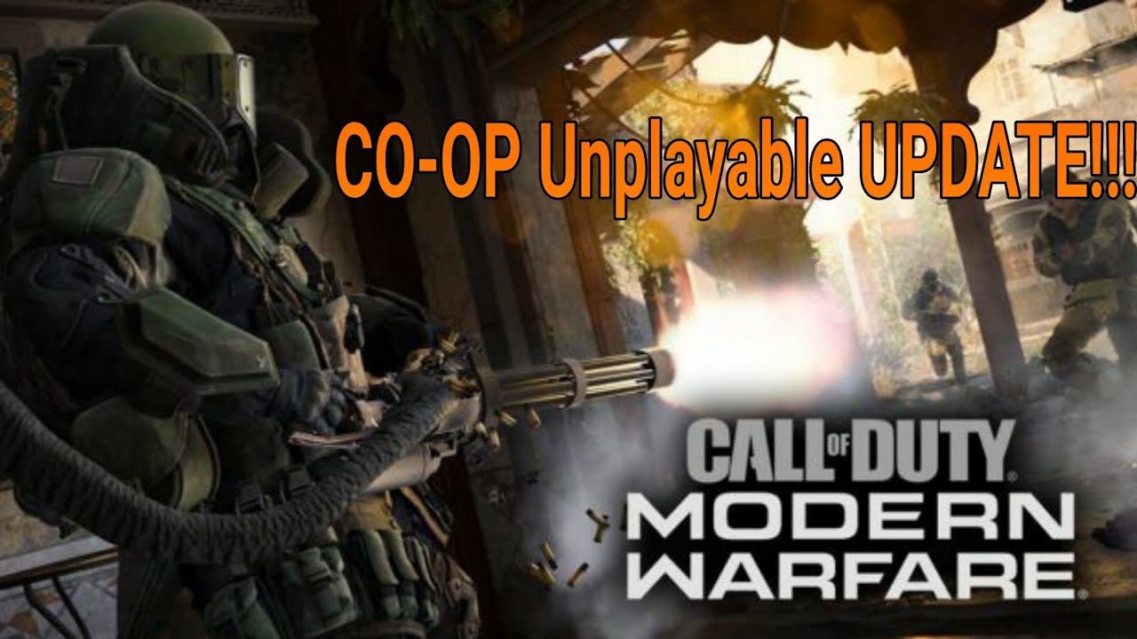 COOP Unplayable In Call of Duty Modern Warfare UPDATE!!! YouTube