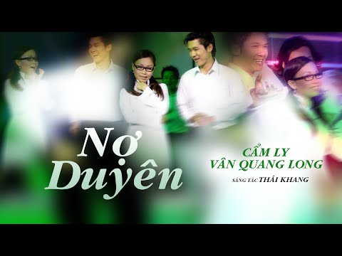 Nợ Duyên - Vân Quang Long & Cẩm Ly | Sáng Tác: Thái Khang (Phát Hành 2004)  - Youtube