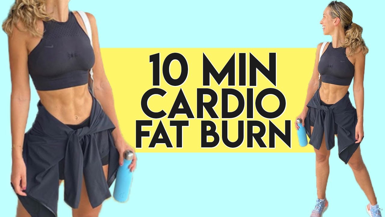 CARDIO FAT BURN WORKOUT 10 mins No Equipment YouTube