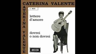 CATERINA VALENTE      DOVREI O NON DOVREI    1964