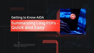 Summarizing Long PDFs—Quick and Easy | Getting to Know AiDA | Caseware