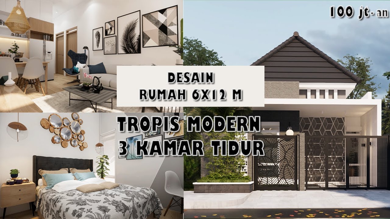 Desain Rumah 6x12 M 3 Kamar Tidur Tropis Modern 1 Lantai Youtube