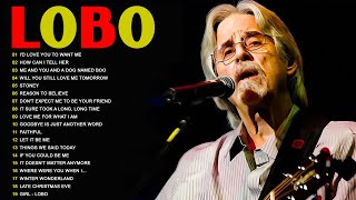 Download Lagu LOBO Greatest Hits Full Album 2025 || LYRICS MP3 Download Lagu LOBO Greatest Hits Full Album 2025 || LYRICS MP3