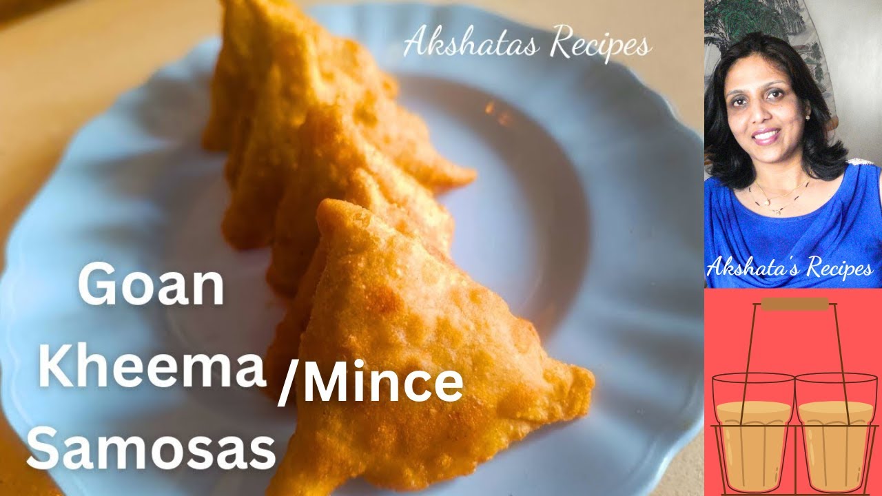Goan kheema samosas|homemade dough|