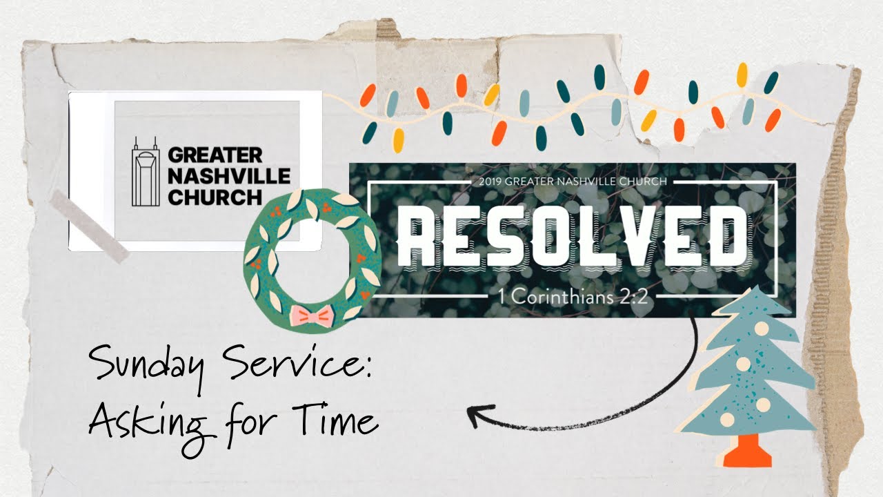 Sunday Service Asking for Time with Reese Neyland 12/29/19 YouTube