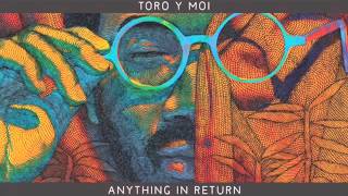 Toro Y Moi - Cola chords