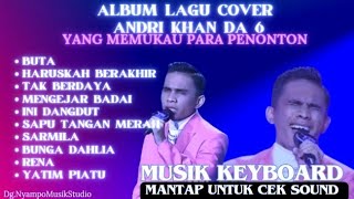 Album Lagu Cover Andri Khan Pinrang DA 6 yang memukau para penonton