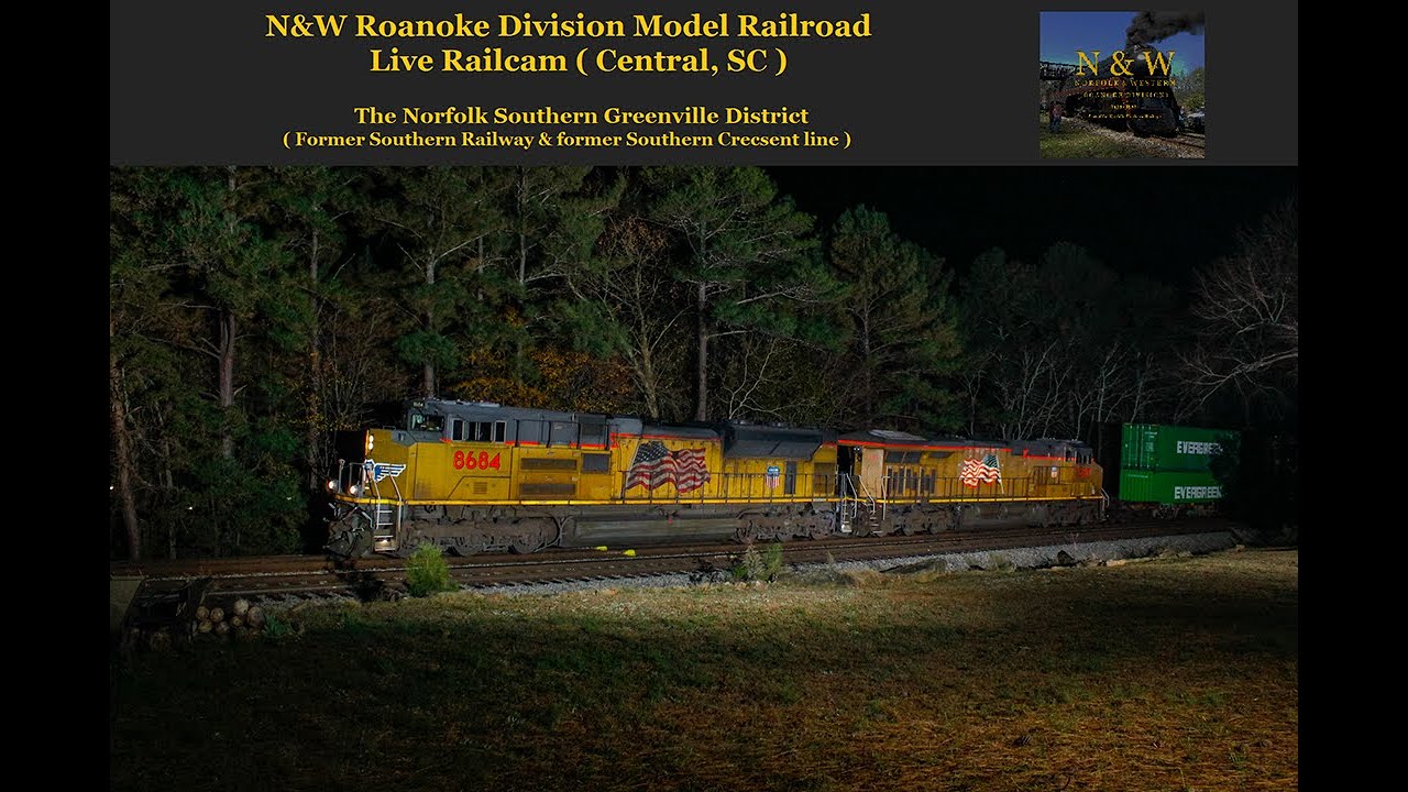 NS Greenville District Railcam ( Central, SC )
