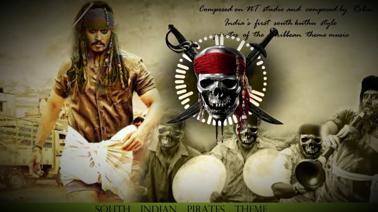 PIRATES OF THE CARIBBEAN SOUTH INDIAN STYLE THEME  Johnny Depp  BY ROBIN