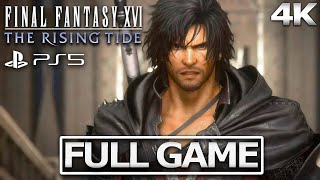 FINAL FANTASY 16 The Rising Tide Full Gameplay Walkthrough \/ No Commentary【FULL GAME】 4K UHD