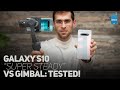 Galaxy S10 Video Stabilization Tested: "Super Steady" vs DJI Osmo Mobile 2