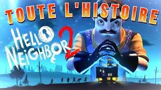 TOUTE L'HISTOIRE DE HELLO NEIGHBOR 2 (FR) (4K)