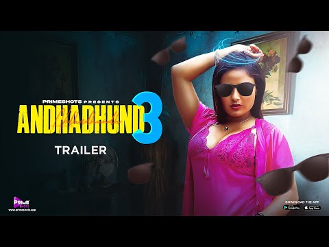 Andhadhundh 3 Trailer | Shayana Khatri | 25 April 2024