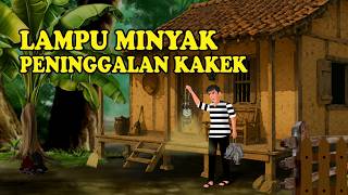 Lampu Minyak Peninggalan Kakek, Katanya Cahaya Lampu Itu Mendatangkan Ikan | Animasi Drama, #drama