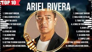 Best Songs of Ariel Rivera full album 2024 ~ Top 10 songs