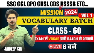 Vocab Batch Class 60 with Mock Test || Vocab batch For CGL CPO CHSL MTS CDS…etc by Jaideep sir