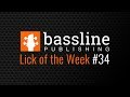 Bass Lick of the Week #34