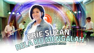 Rela Ku Mengalah - Erie Suzan | Cover