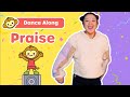 Praise 👏 Elevation Worship | CJ and Friends Dance-Along with Lyrics