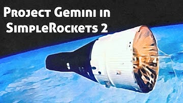 Project Gemini in SimpleRockets 2 | SimpleRockets 2 || The Mr Tuts