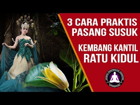 Beberapa Cara Pasang Susuk Kantil Yang Benar Justru Seperti Ini