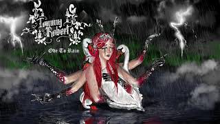 Tommy Robert- Ode to Rain/Dedica alla Pioggia [Neoclassical Metal Ballad]