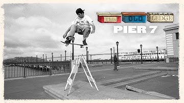 This Old Ledge: Pier 7